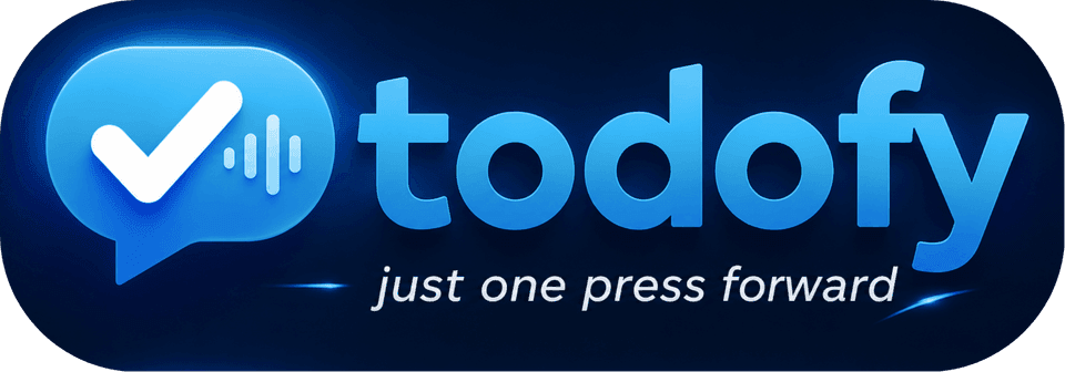 Todofy — just one press forward